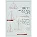 Thirty Wooden Boats