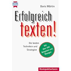 Erfolgreich texten! Die besten Techniken und Strategien