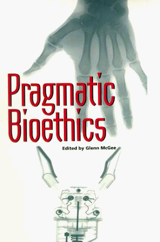 pragmatic bioethics