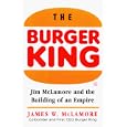 The Burger King: Jim McLamore and the Building of an Empire