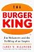 Search : The Burger King: Jim McLamore and the Building of an Empire