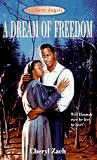 A Dream of Freedom