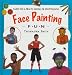 Face Painting Fun: Paint on a Pirate, Ghoul or Spotty Dog (Creative Fun)