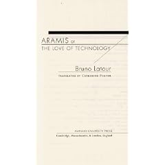 Aramis, or the Love of Technology