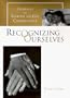 Recognizing Ourselves