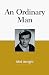 An Ordinary Man by Mel Arrighi ISBN 1892323818