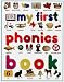 My First Phonics Book by DK Publishing