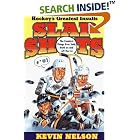 Click here to buy Slap Shots: Hockey's Greatest Insults by  Kevin Nelson.