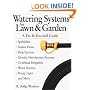Watering Systems for Lawn & Garden: A Do-It-Yourself Guide