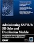 Administering SAP R/3: SD-Sales and Distribution Module