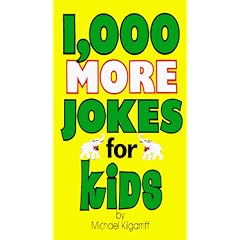 1,000 More Jokes for Kids
