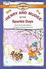 Henry and Mudge in the Sparkle Days : The Fifth Book of Their Adventures (Henry and Mudge, Their Adventures, Book 5)