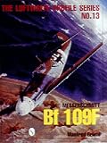  : Messerschmitt Bf 109F (Luftwaffe Profile Series, 13)