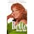 Bette: An Intimate Biography of Bette Midler