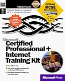 Microsoft Certified Professional + Internet Training Kit (Training Kits)