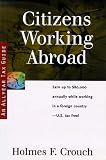 Citizens Working Abroad: Tax Guide 105 (Series 100: Individual and Families)