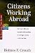 Citizens Working Abroad: Tax Guide 105 (Series 100: Individual and Families)