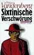 Sixtinische Verschw�rung