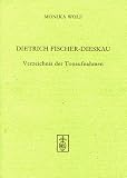 Dietrich Fischer-Dieskau: Verzeichnis der Tonaufnahmen (German Edition)
