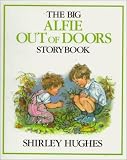 Big Alfie Out of Doors Storybook