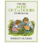 Big Alfie Out of Doors Storybook by Shirley Hughes