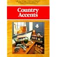 Country accents (Build-It-Better-Yourself Woodworking Projects) by Nick Engler