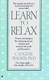 Learn t0 relax: proven techniques for reducing tension and s