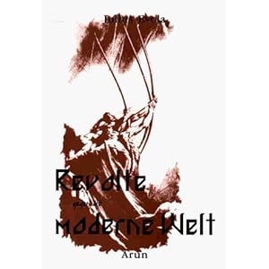 Revolte gegen die moderne Welt