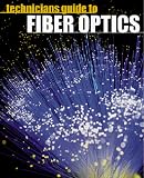 Technicians Guide to Fiber Optics- 3rd Edition