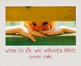 Wenn ich dir was w&uuml;nschen d&uuml;rfte - Gerhard Sch&ouml;ne