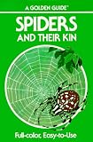 Spiders and Their Kin (Golden Guide)