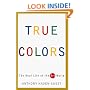 True Colors: The Real Life of the Art World