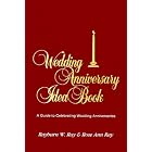 Wedding Anniversary Idea Book by  Rayburn W. Ray and Rose A. Ray