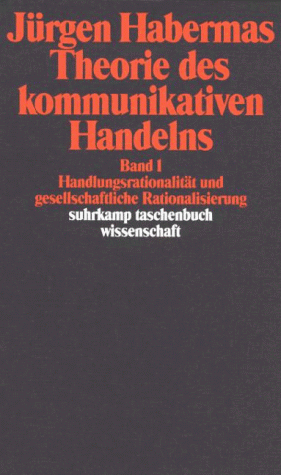 Theorie des kommunikativen Handelns, 2 Bde.