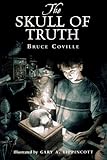 The Skull of Truth: A Magic Shop Book