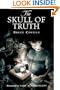 The Skull of Truth: A Magic Shop Book