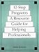 12-Step Programs: A Resource Guide for Helping Professionals