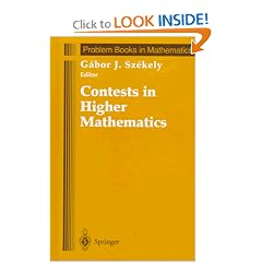 Contests in Higher Mathematics: Miklos Schweitzer Competitions, 1962-1991 (Problem Books in Mathematics)
