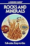 ROCKS AND MINERALS : A GUIDE TO MINERALS, GEMS AND ROCKS.