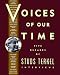 Voices Of Our Time: Five Decades of Studs Terkel Interviews