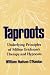 Book Taproots: Underlying Principles of Milton Erickson's Therapy and Hypnosis (A Norton Professional Book)
