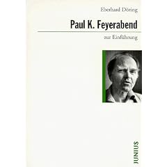 Paul K. Feyerabend zur Einf�hrung