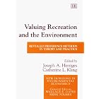 Valuing Recreation and The Environment by Joseph A. Herriges and Catherine L. Kling