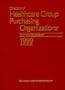 1999 Directory of Healthcare Group Purchasing Organizations