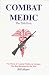 Book Combat Medic: The 79th Evac