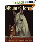 Album of Horses by Marguerite Henry and Wesley Dennis