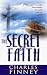 The Secret of Faith