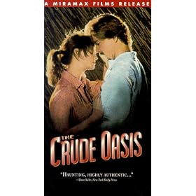 The Crude Oasis [VHS]