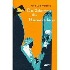 Das Geheimnis des Haremsw�chters. ( Ab 12 J.)