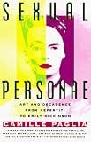 Sexual Personae: Art & Decadence from Nefertiti to Emily Dickinson (Vintage)